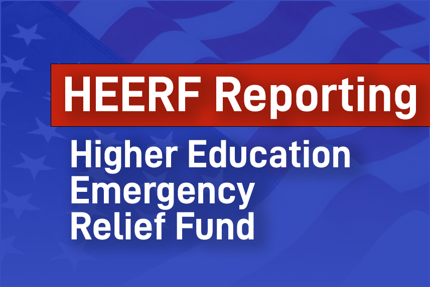 HERRF Reporting for Higher Education Emergency Relief Fund