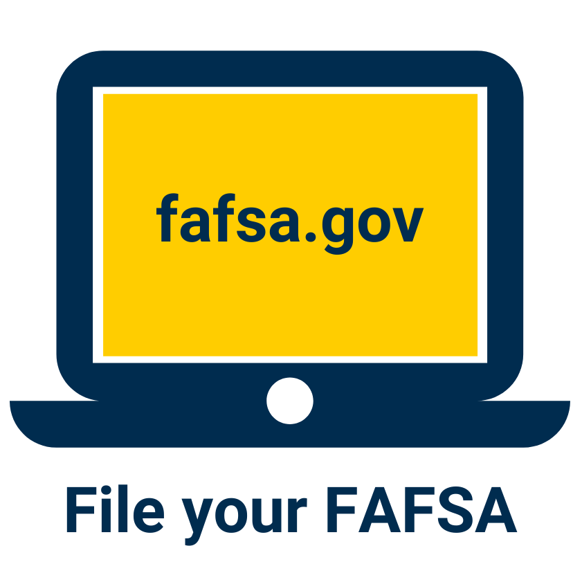 File your FAFSA